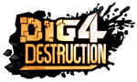 Dig 4 Destruction
